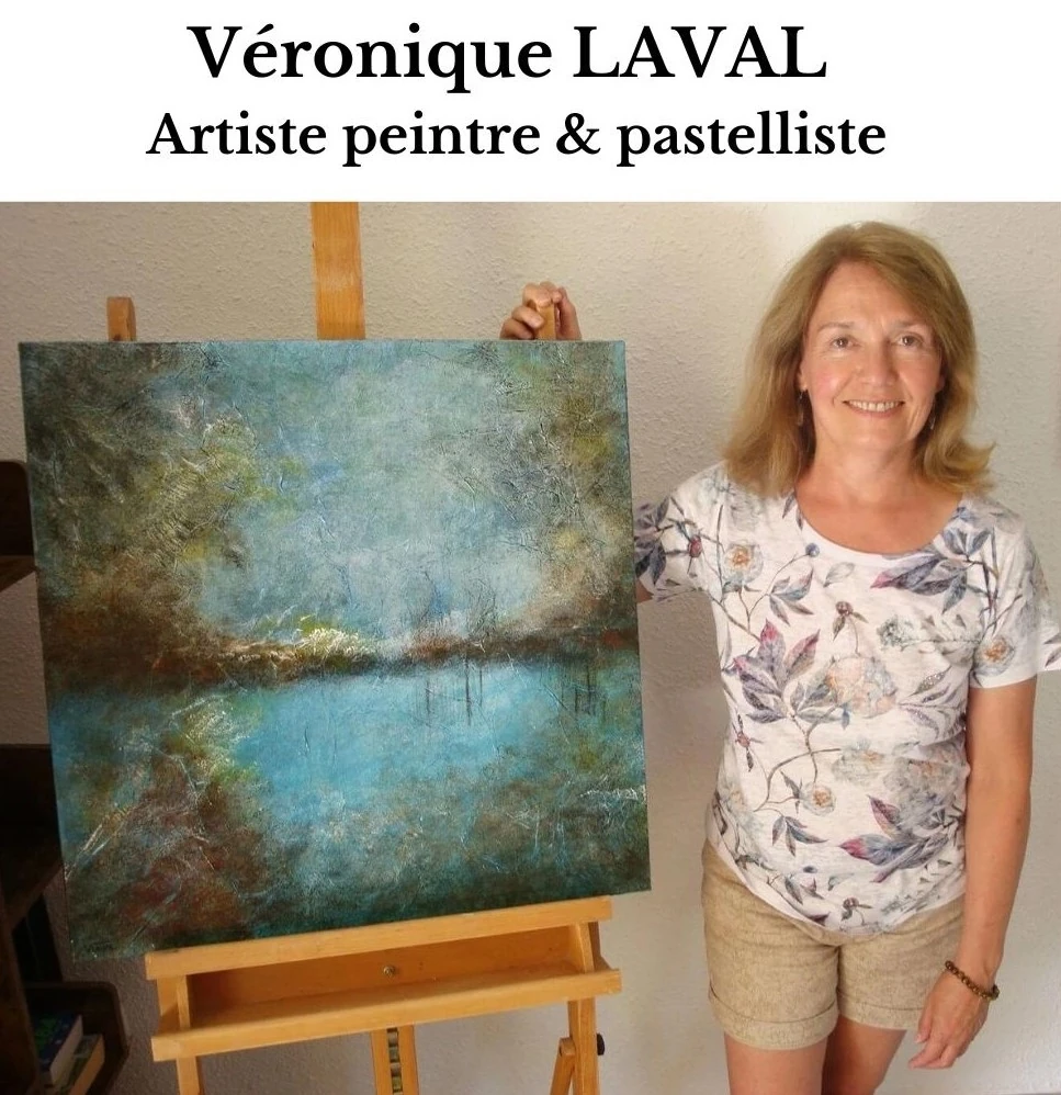 Œuvres Art Figuratives et Abstraites
Véronique LAVAL
Artiste peintre & pastelliste
